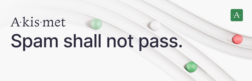 Il logo di Akismet con sotto la scritta "Spam shall not pass"